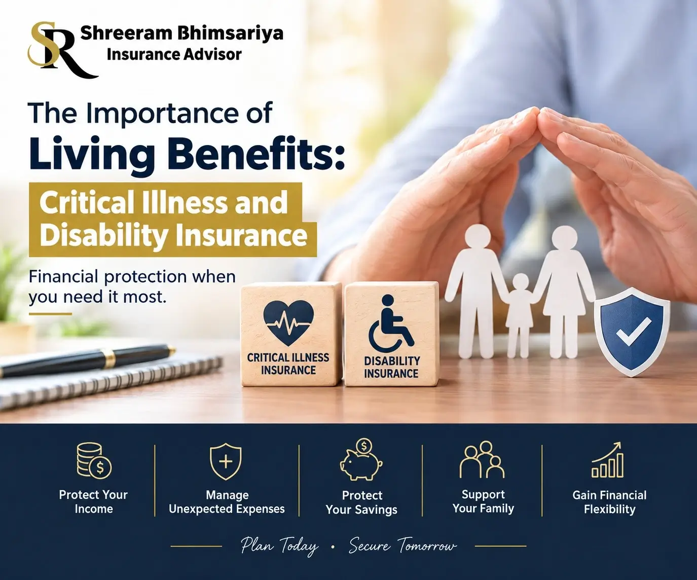 The Importance of Living Benefits: Critical Illness and Disability Insurance